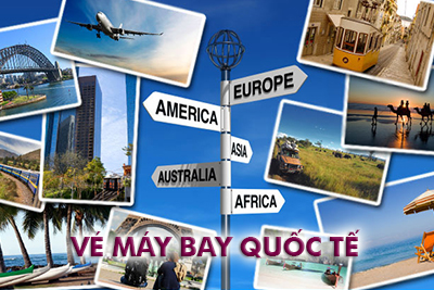 Vé Máy Bay Quốc Tế